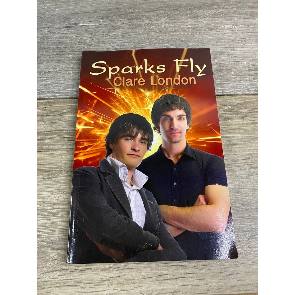Sparks Fly Clare London Dreamspinner Press 2008 First Edition MM Romance Book